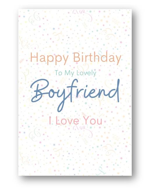 Second Ave To My Lovely Boyfriend I Love You Birthday Greetings Card