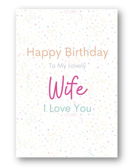 Second Ave To My Lovely Wife I Love You Birthday Greetings Card