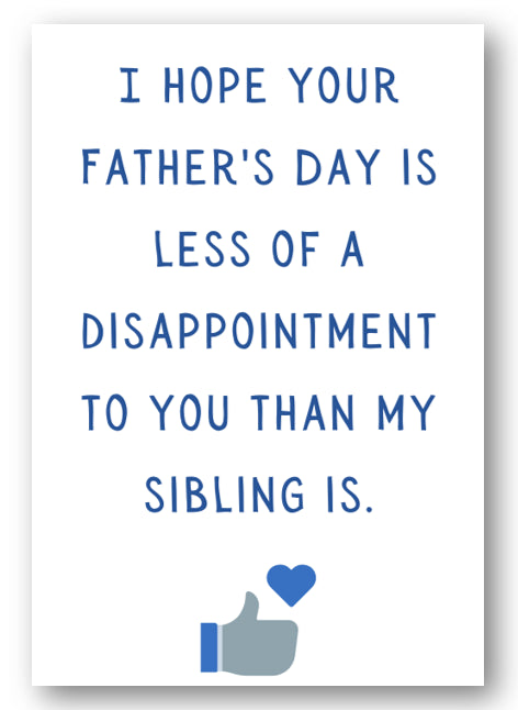 Second Ave Funny Sibling Disappointment Father's Day Card For Dad