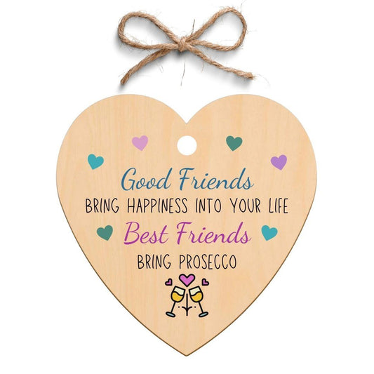 Second Ave Best friends Bring Prosecco Wooden Hanging Friendship Heart Gift Plaque