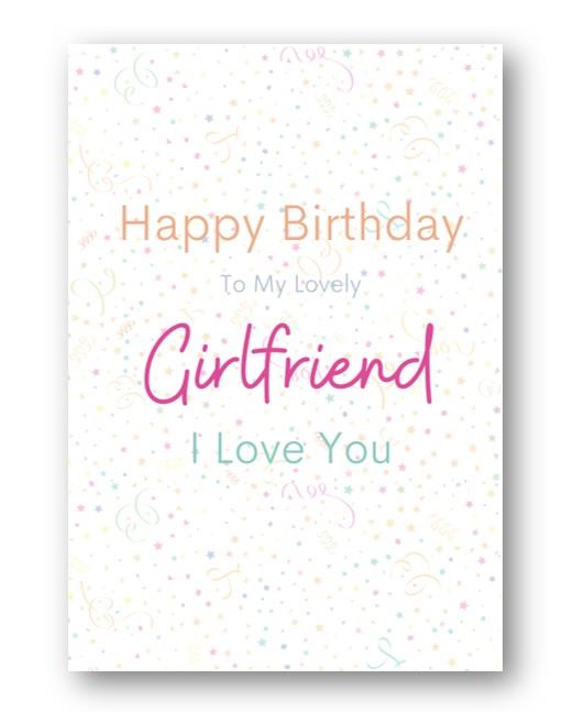 Second Ave To My Lovely Girlfriend I Love You Birthday Greetings Card