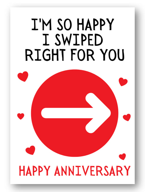 Second Ave Funny I'm So Happy I Swiped Right For You Anniversary Card For Him/Her