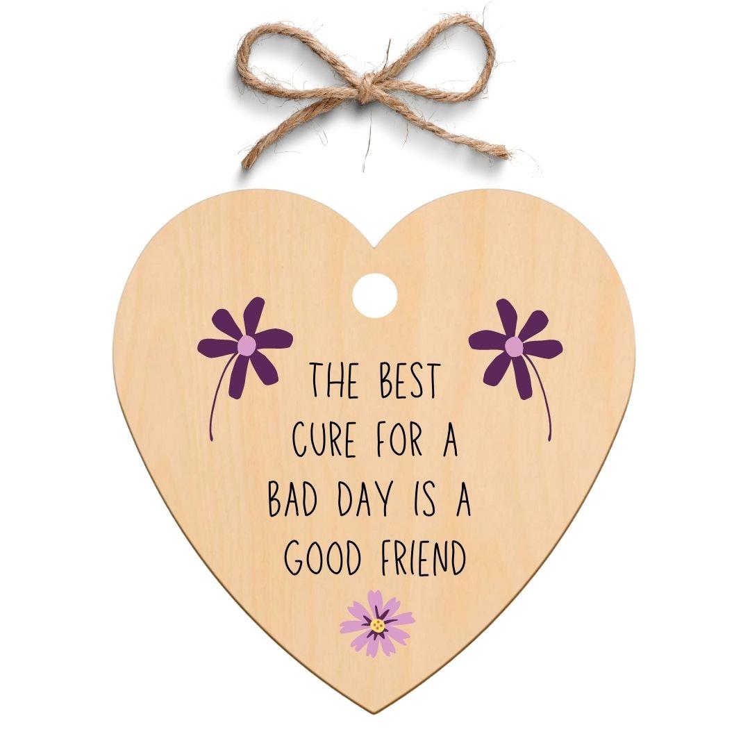 Second Ave Best Cure For A Bad Day Friend Hanging Heart Gift Friendship Plaque