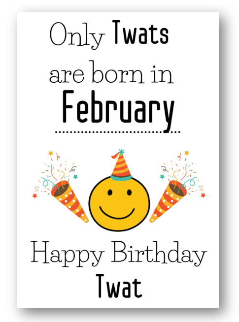 Second Ave Funny Born In February Joke Happy Birthday Card