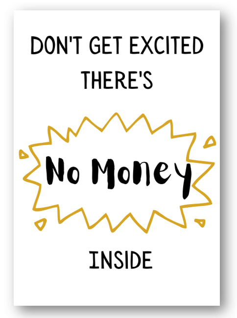 Second Ave Funny No Money Inside Happy Birthday Card