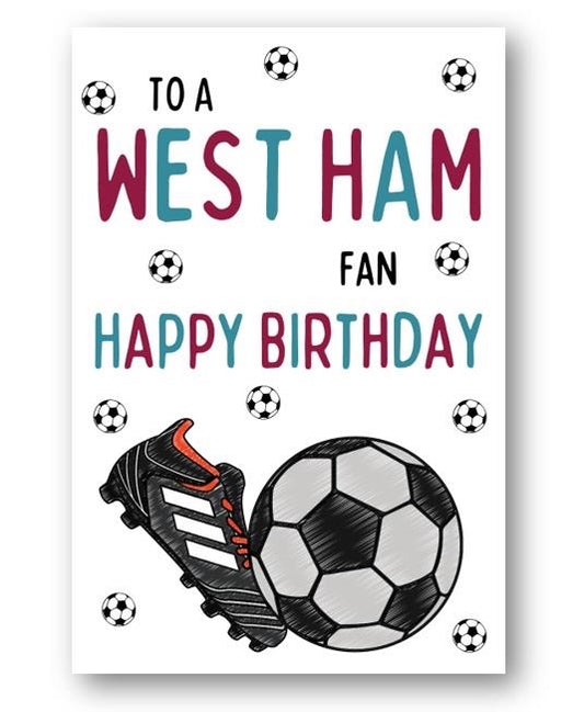 Second Ave West Ham United Football Fan Adult Children's Kids Birthday Greetings Card