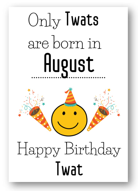 Second Ave Funny Born In August Joke Happy Birthday Card