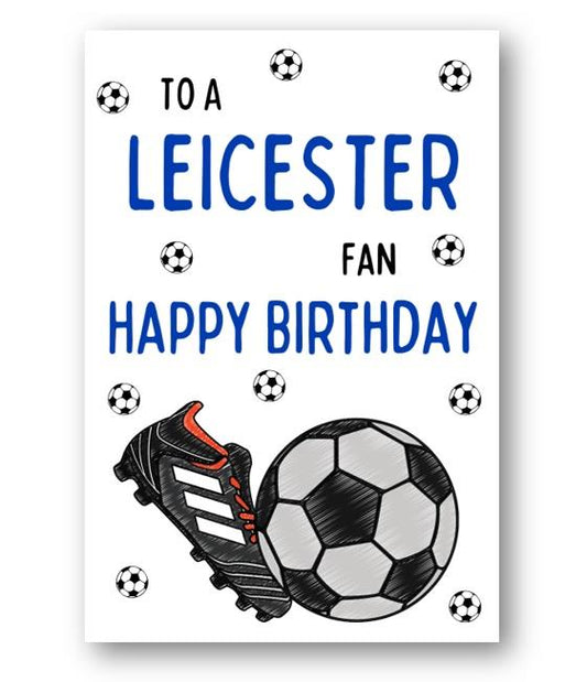 Second Ave Leicester City Football Fan Adult Children's Kids Birthday Greetings Card