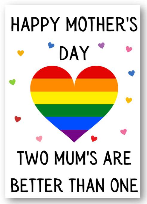 Second Ave Cute Two Mum's Are Better Than One LGBTQ Mother's Day Card