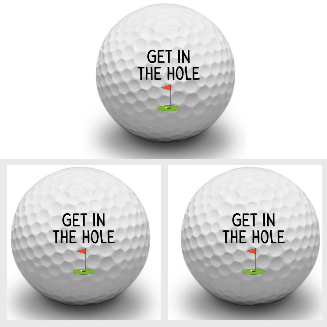 Second Ave Pack of 3 Joke Funny Golf Balls Get In The Hole Father's Day Christmas Birthday Golfer Gift