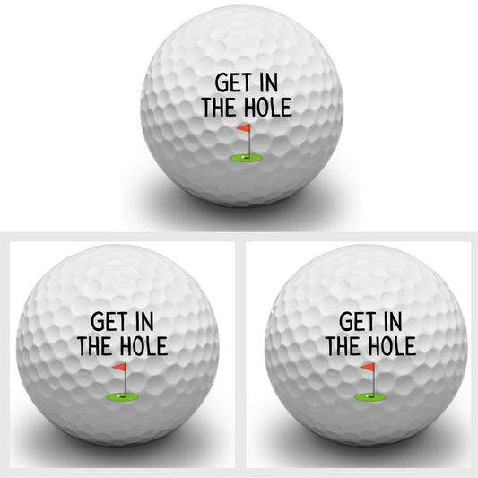 Second Ave Pack of 3 Joke Funny Golf Balls Get In The Hole Father's Day Christmas Birthday Golfer Gift