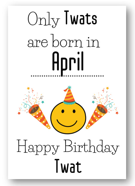 Second Ave Funny Born In April Joke Happy Birthday Card