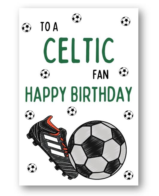 Second Ave Celtic Football Fan Adult Children's Kids Birthday Greetings Card