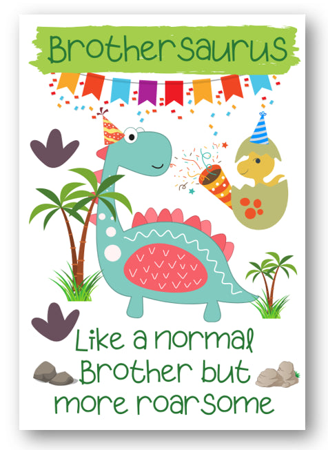 Second Ave Children's Brothersaurus Dinosaur Brother Happy Birthday Card