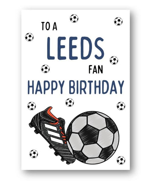 Second Ave Leeds United Football Fan Adult Children's Kids Birthday Greetings Card