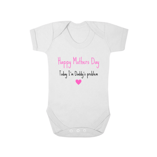 Second Ave Happy Mother's Day Daddy's Problem Baby Grow Vest White Shortsleeve Babygrow Bodysuit