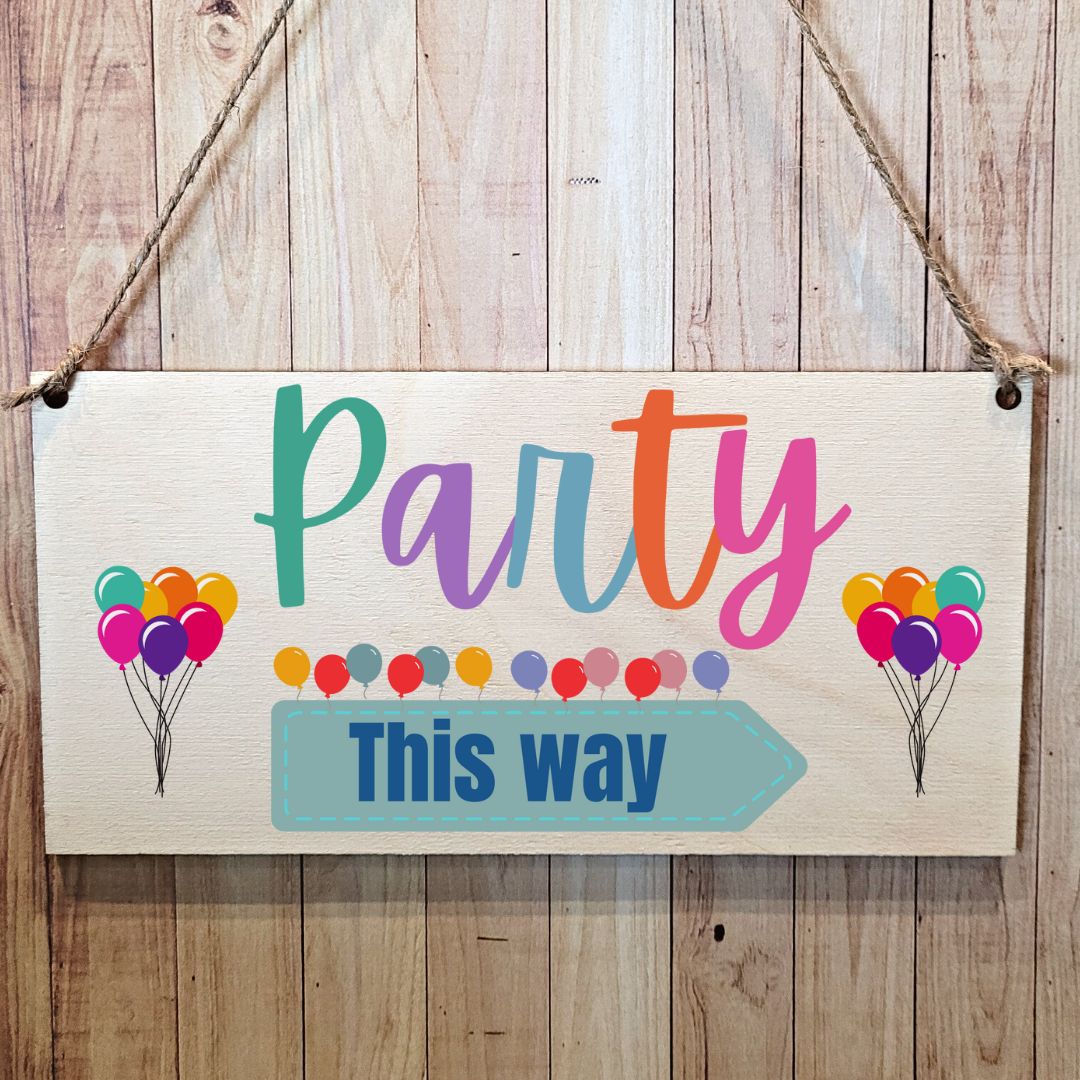 Second Ave Party This Way Wooden Hanging Gift Rectangle Celebration Sign Plaque