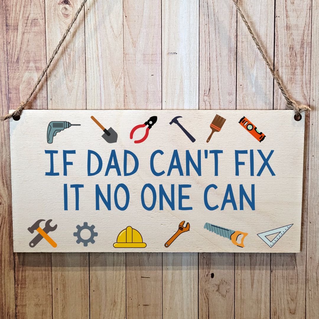 Second Ave Funny If Dad Can't Fix It Wooden Hanging Gift Rectangle Sign Plaque Father's Day Birthday