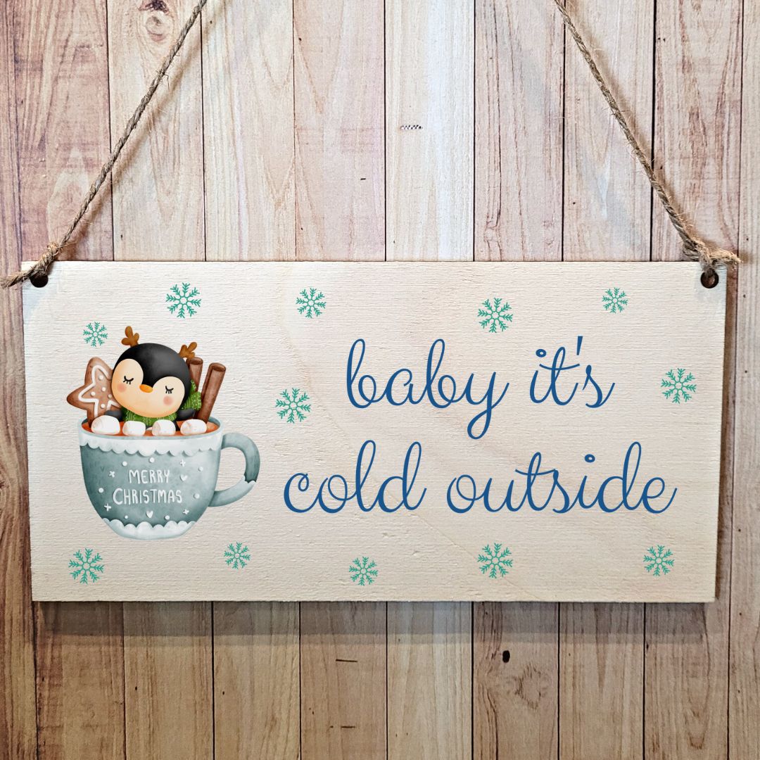 Second Ave Baby It's Cold Outside Wooden Hanging Gift Rectangle Christmas Xmas Decoration Sign Plaque