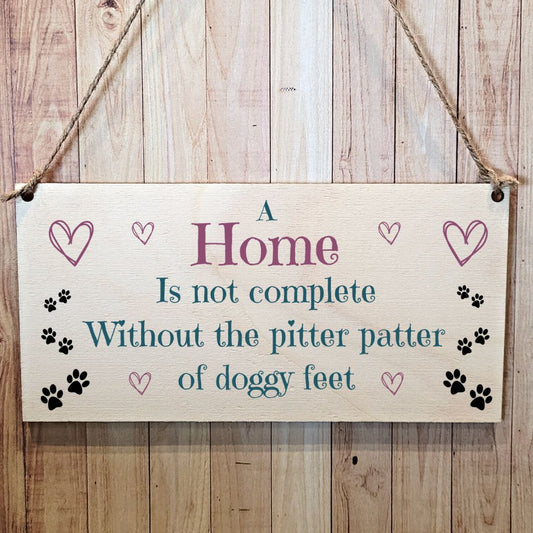 Second Ave A Home Is Not Complete Dog Wooden Hanging Gift Rectangle Home Sign Plaque