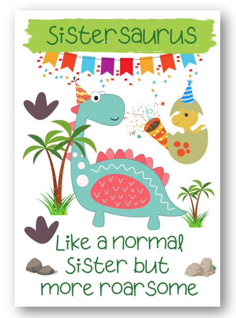 Second Ave Children's Sistersaurus Dinosaur Sister Happy Birthday Card