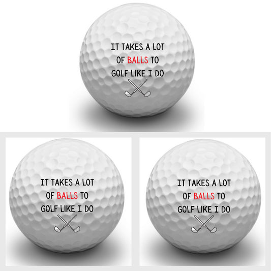 Second Ave Pack of 3 Joke Funny Golf Balls Takes A Lot of Balls Father's Day Christmas Birthday Golfer Gift