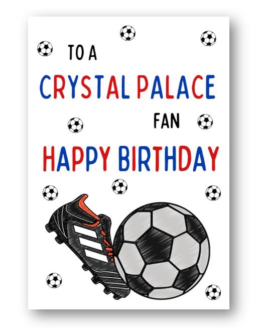 Second Ave Crystal Palace Football Fan Adult Children's Kids Birthday Greetings Card