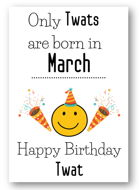 Second Ave Funny Born In March Joke Happy Birthday Card