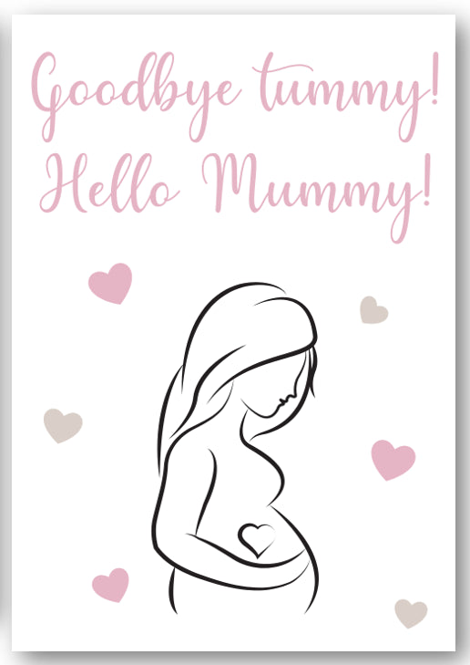 Second Ave Goodbye Tummy Hello Mummy Baby Girl Newborn Baby Congratulations Card