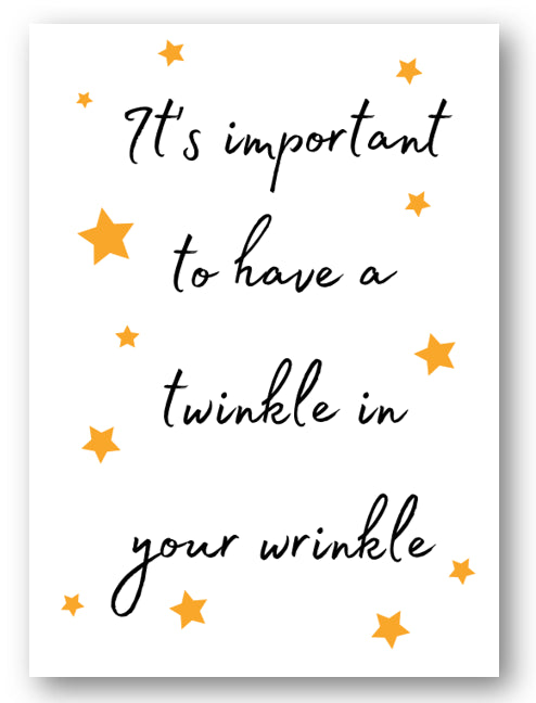 Second Ave Funny Twinkle In Your Wrinkle Happy Birthday Card